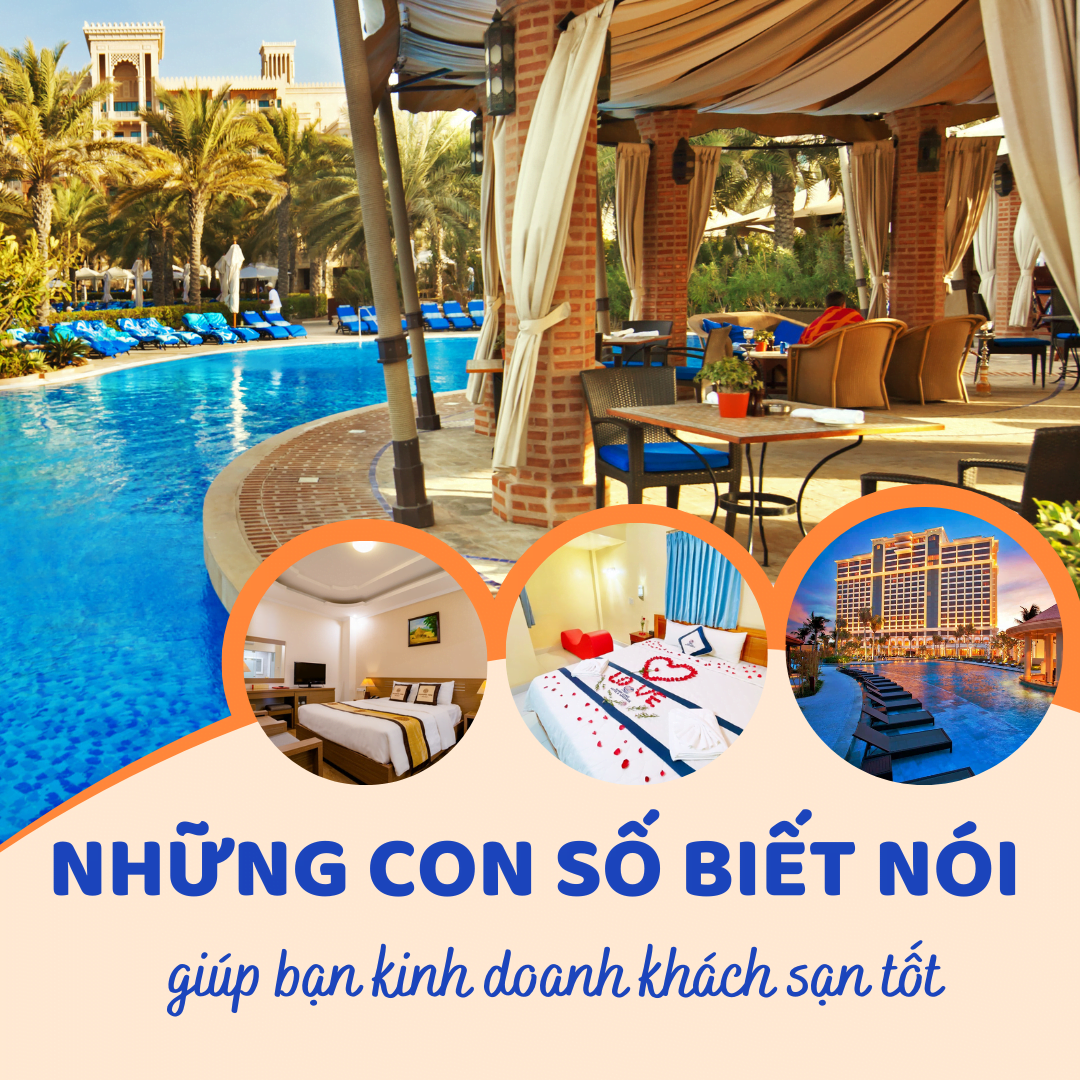 Những Con Số Biết Nói Giúp Bạn Kinh Doanh Khách Sạn Tốt Hơn