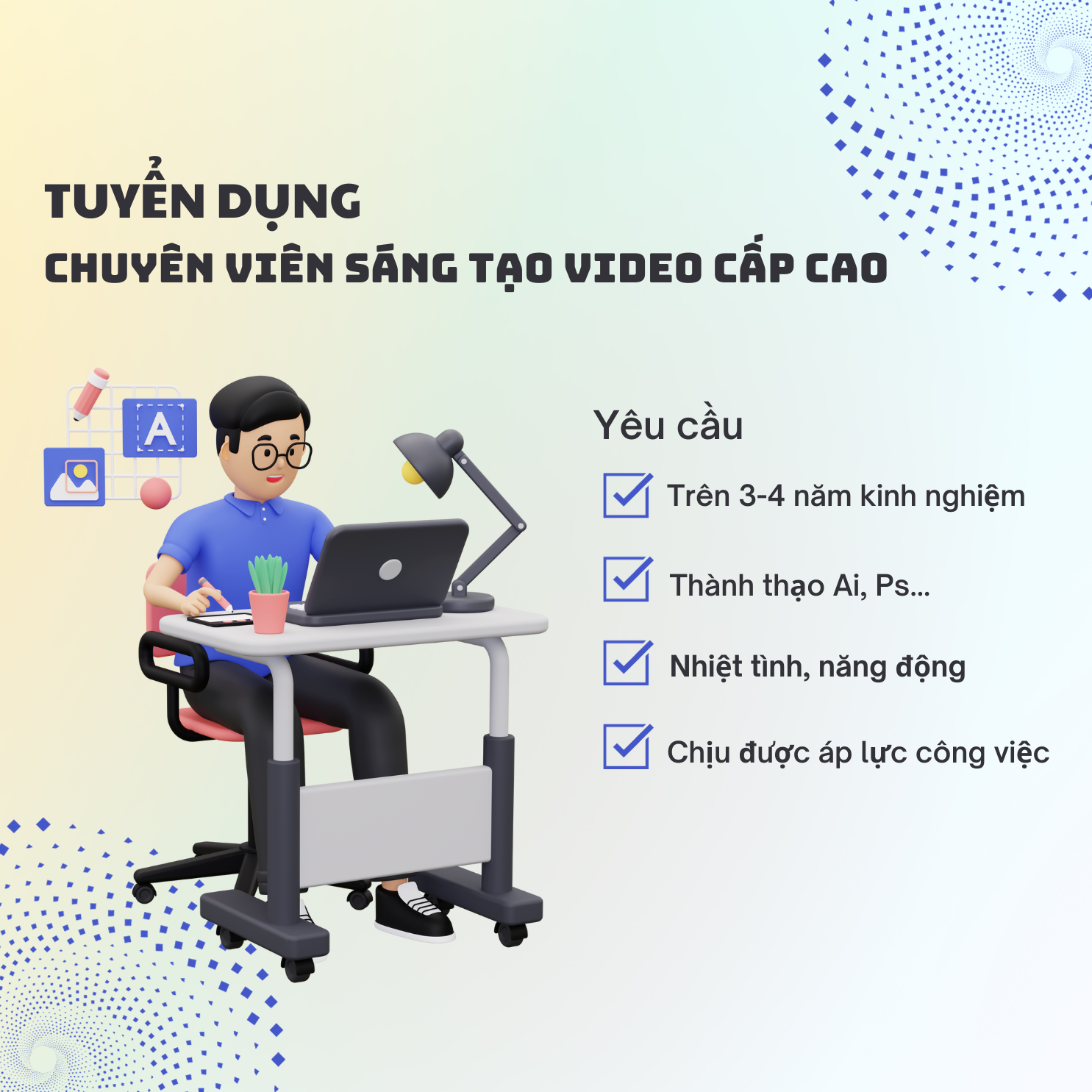 Tuyển Chuyên Viên Sáng Tạo Video Cấp Cao