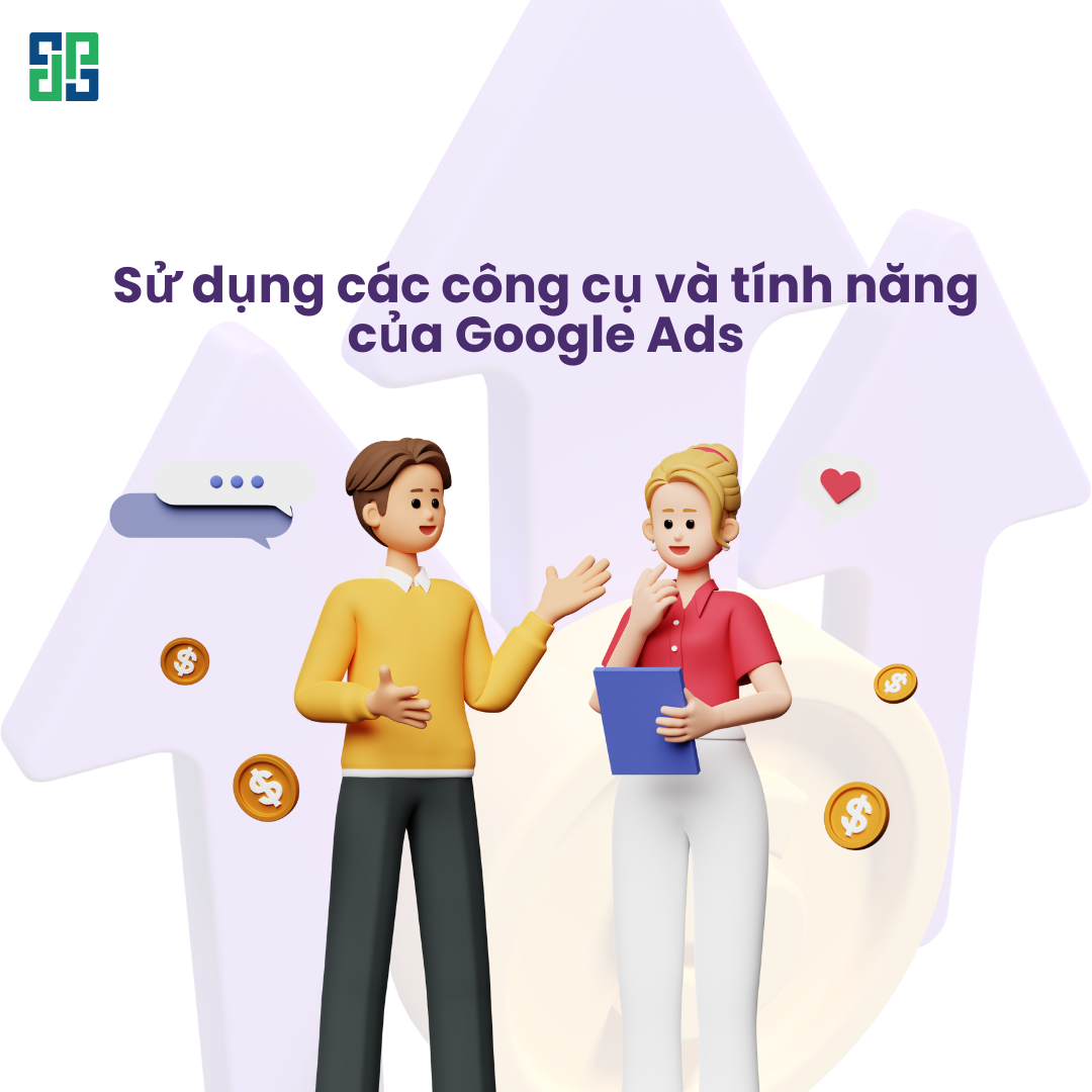 Bạn có thể sử dụng các công cụ và tính năng của Google Ads để chạy quảng cáo