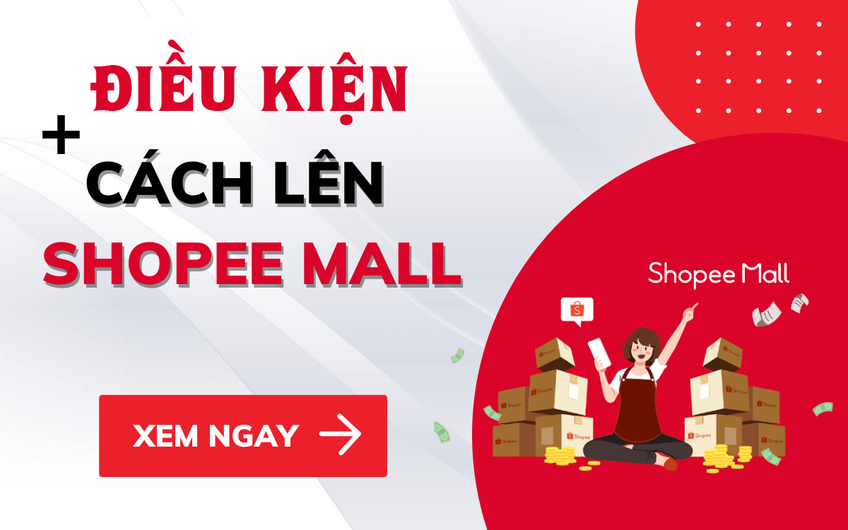 Điều Kiện Và Cách Đăng Ký Shopee Mall Như Thế Nào?