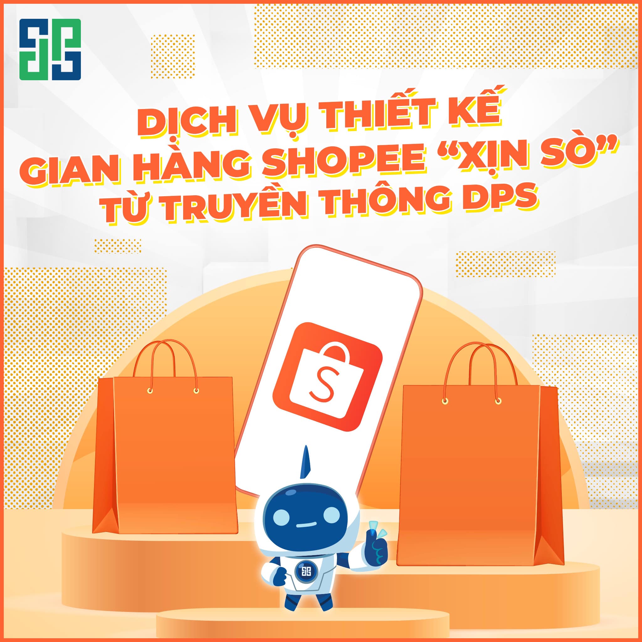 DPS Media - chuyên cung cấp các dịch vụ phát triển gian hàng Shopee