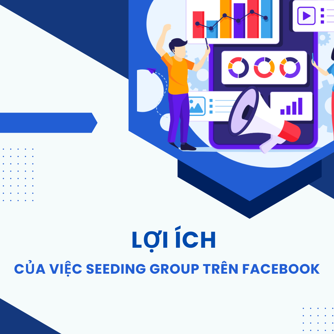 Lợi Ích Của Việc Seeding Group Trên Facebook