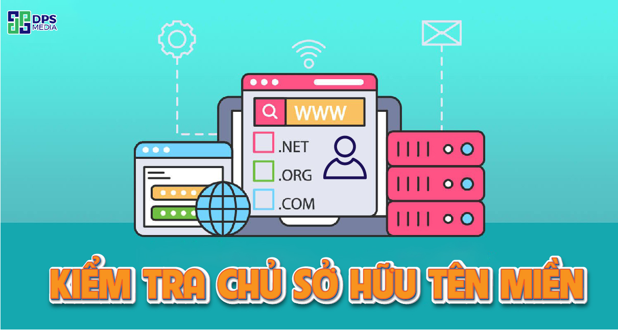 Việc kiểm tra chủ sở hữu tên miền là một bước quan trọng trong việc xây dựng thương hiệu trực tuyến